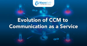 Evolution of CCM to CXM / CaaS