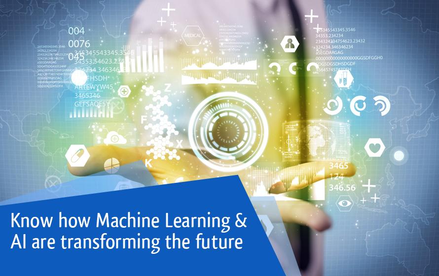 How Machine Learning & AI Are Transforming The Future