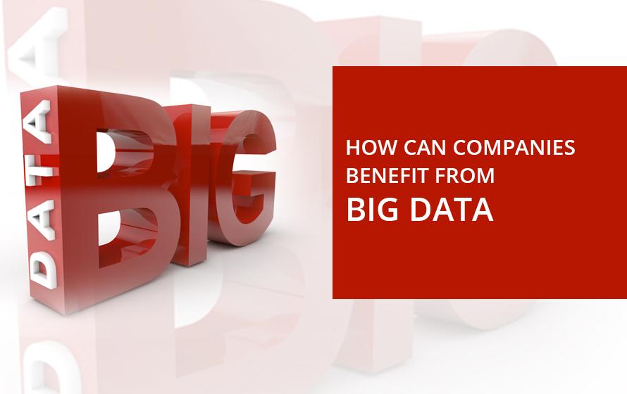 How Companies Benefit From Big Data