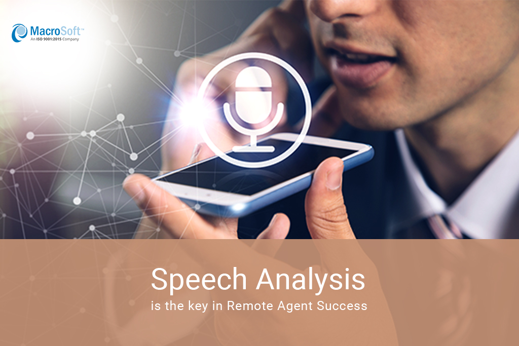 Speech Analysis is Required for your Call Center, Now More Than Ever!