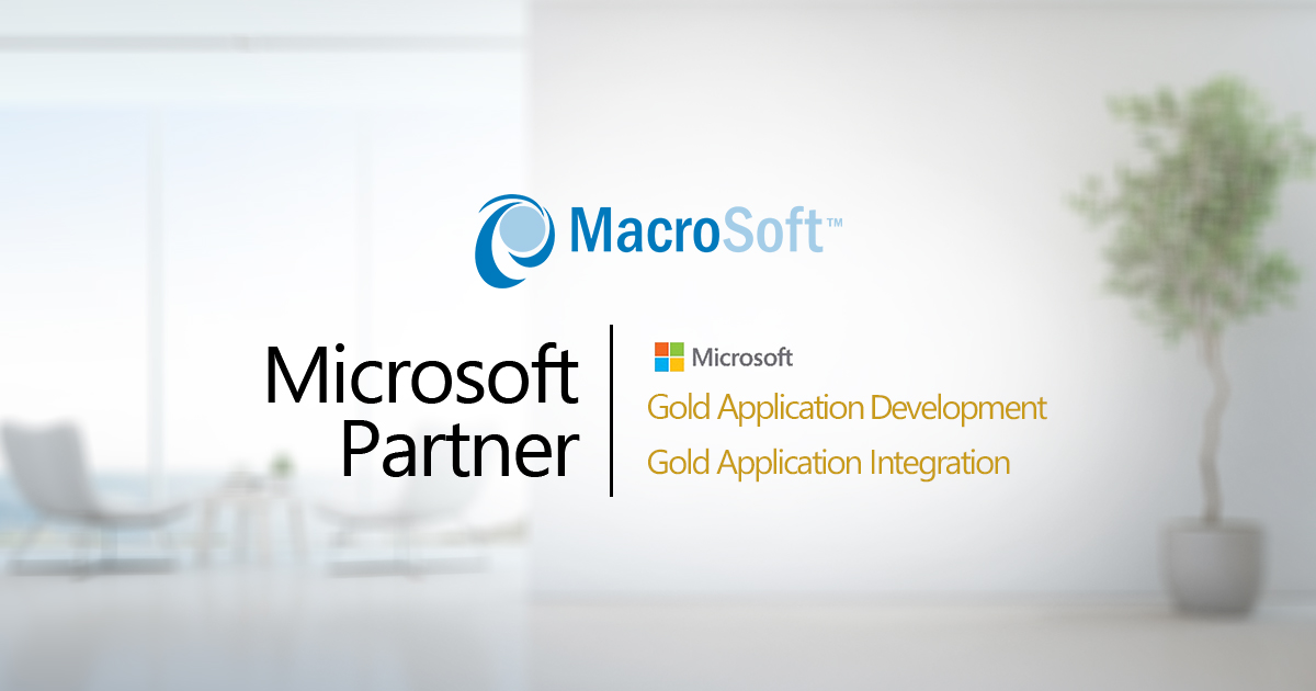 Macrosoft Awarded Microsoft’s “Gold Certified Partner Status” for the 15th Year!