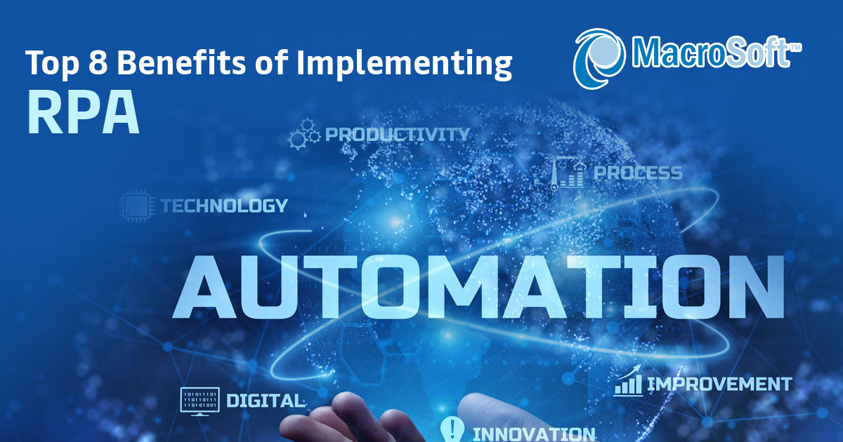 Top 8 Benefits of Implementing RPA