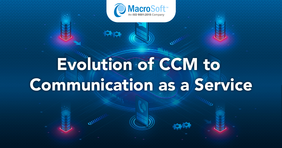 The Evolution from CCM to CXM – a Modern CaaS Platform