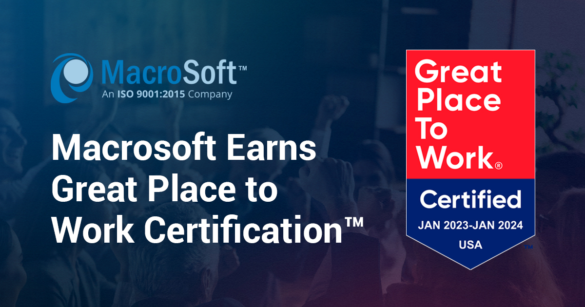 Macrosoft Inc Earns Great Place to Work Certification