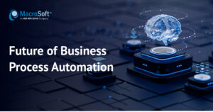 Future of Business Process Automation (BPA)