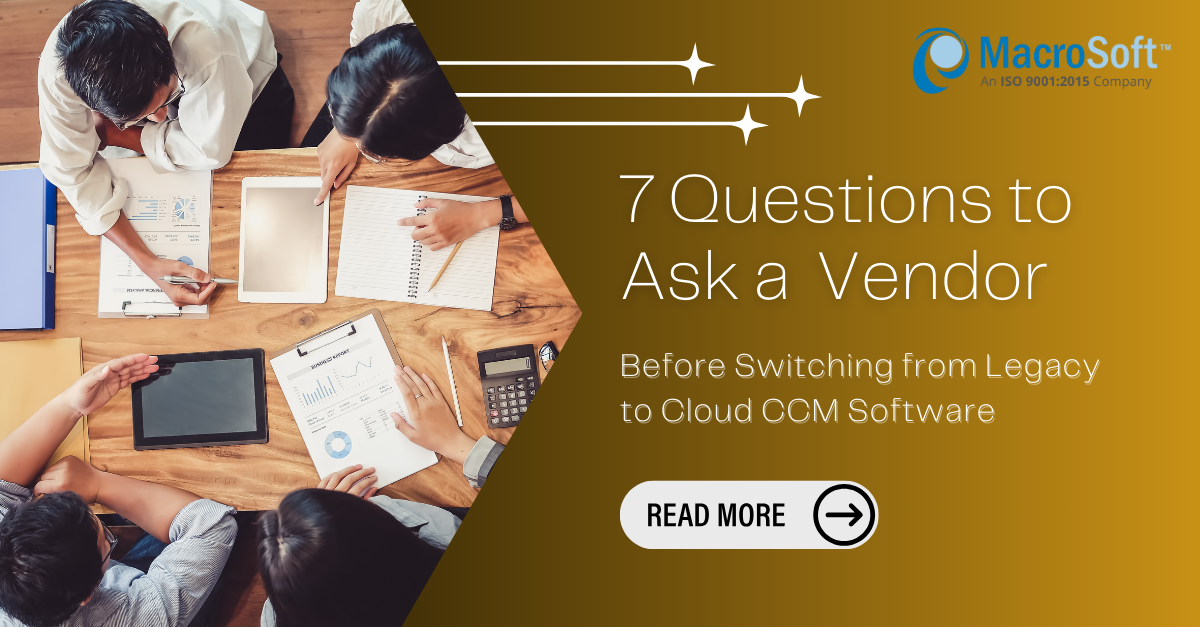 7 Questions to Ask a Vendor Before Switching from Legacy to Cloud CCM Software