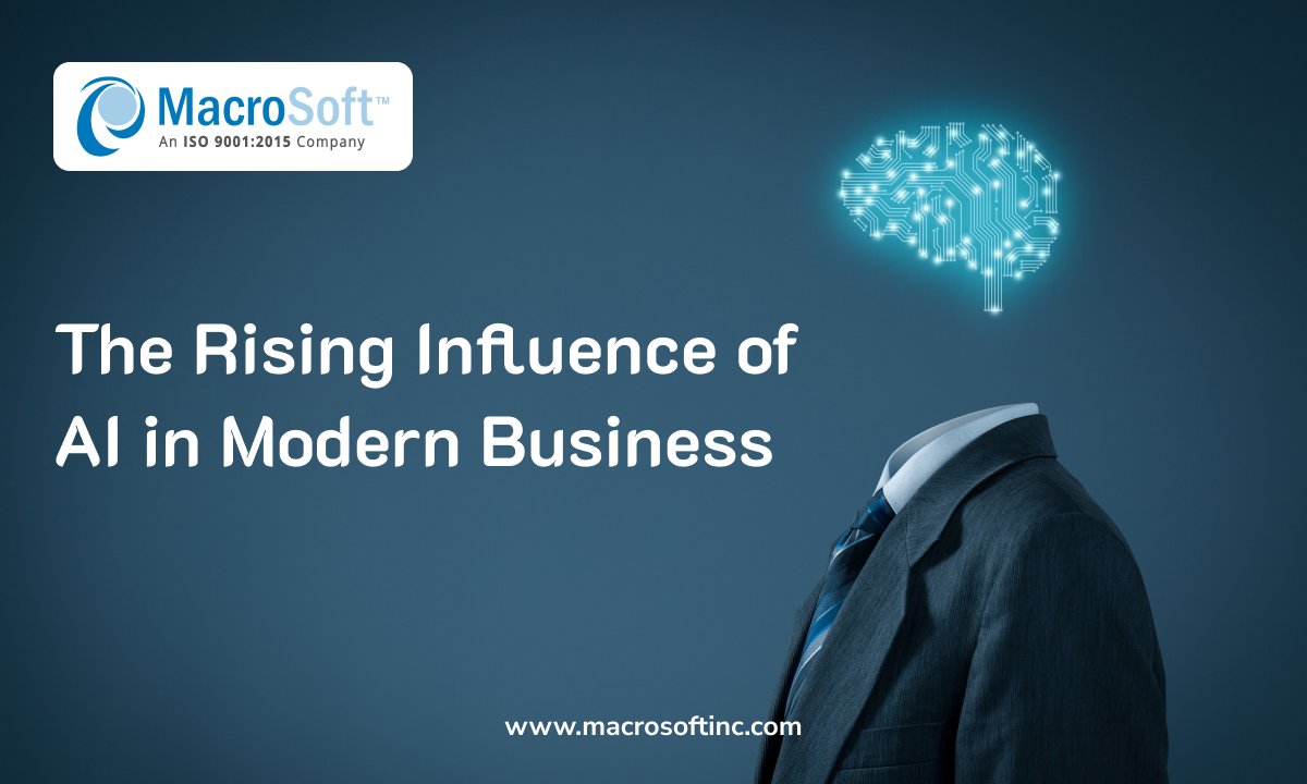 The Rising Influence of AI in Modern Business