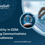Accessibility and Inclusivity in CCM: Designing Communications for All Audiences